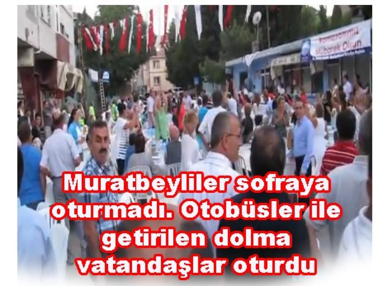 MURATBEY’DE BÜYÜK REZALET 3