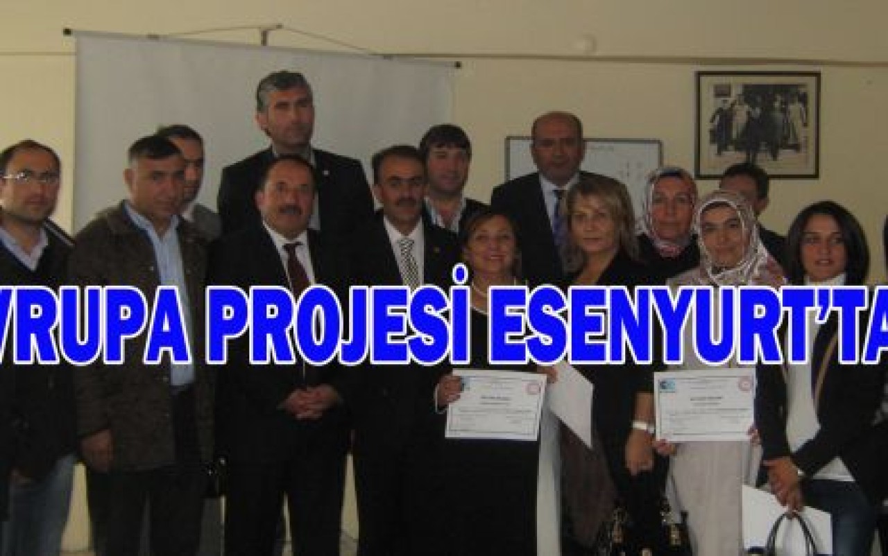 AVRUPA PROJESİ ESENYURT'TA