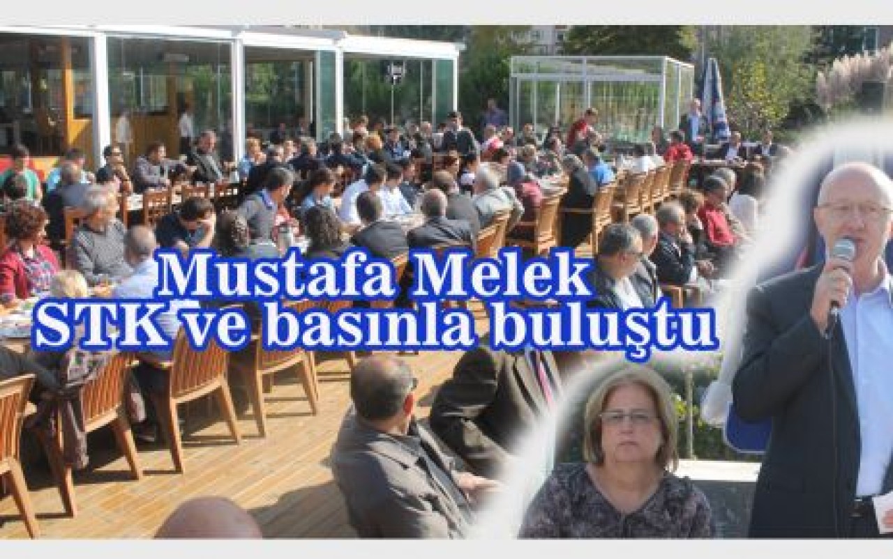 Melek STK ve basınla buluştu