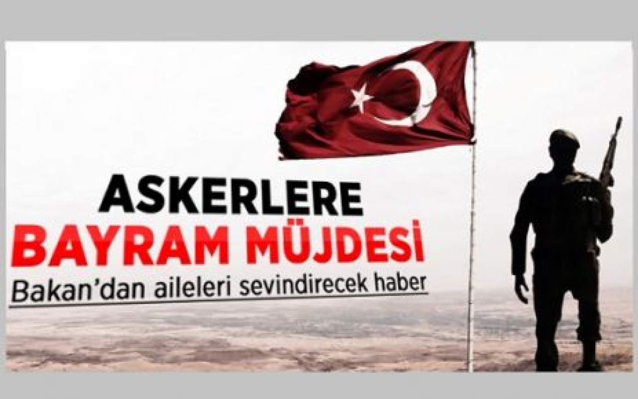 Askerliği bayramdan sonra düşüreceğiz!