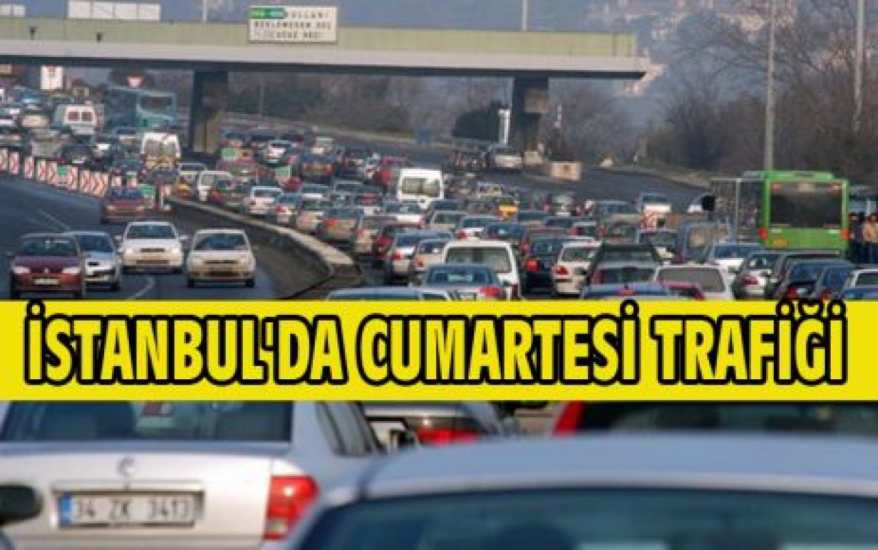 İSTANBUL'DA CUMARTESİ TRAFİĞİ