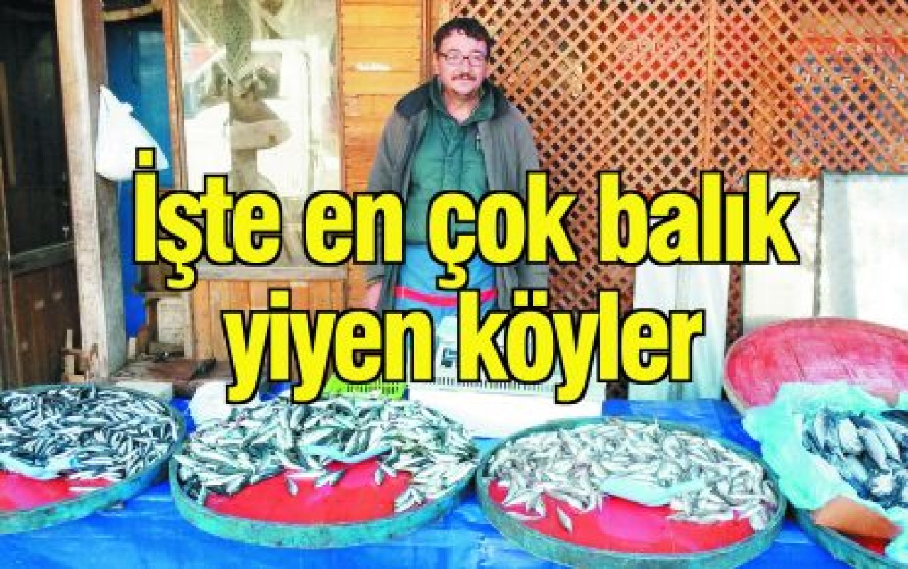 En çok balığı Selimpaşalılar yiyor