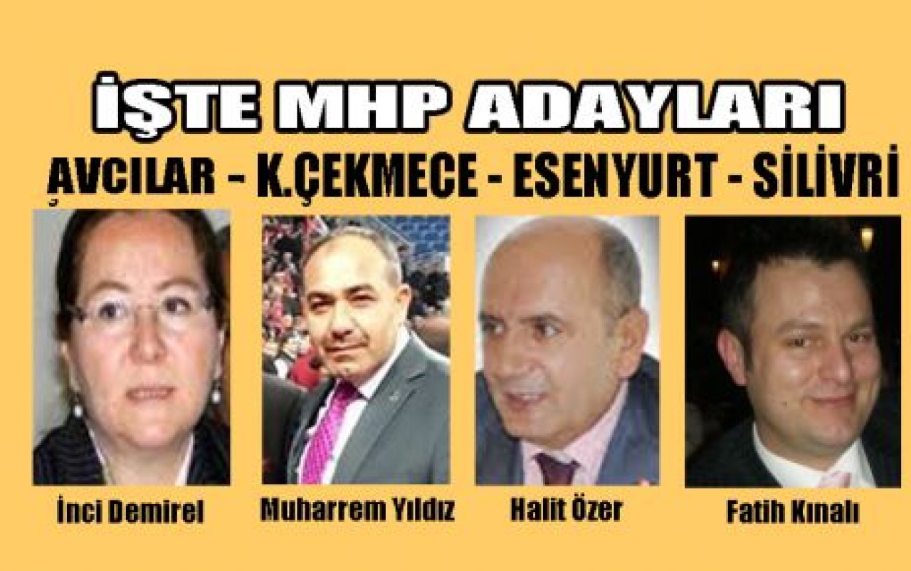 MHP adaylarını açıkladı