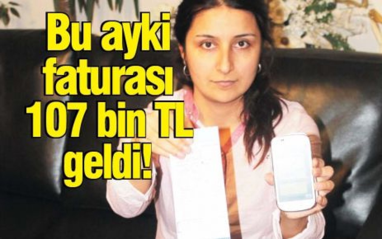 Genç öğretmene 107 binlik fatura!