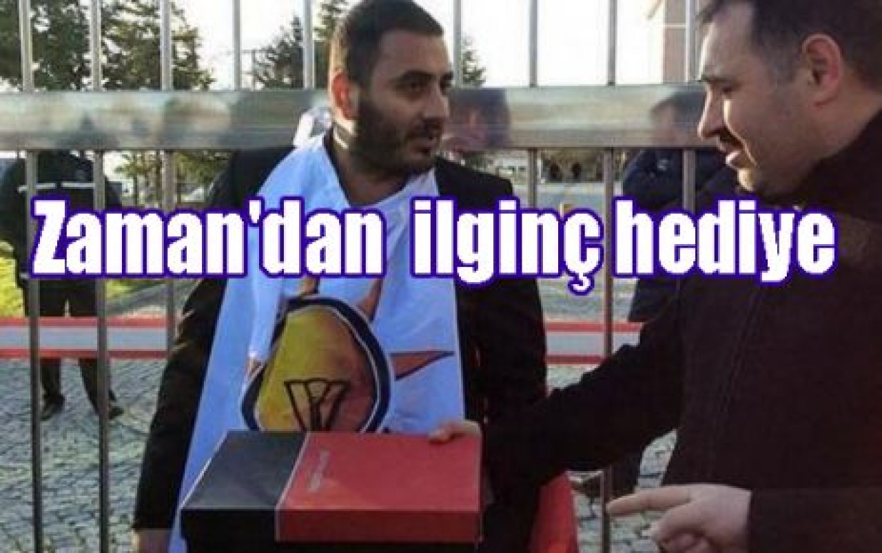 Zaman'dan ilginç hediye