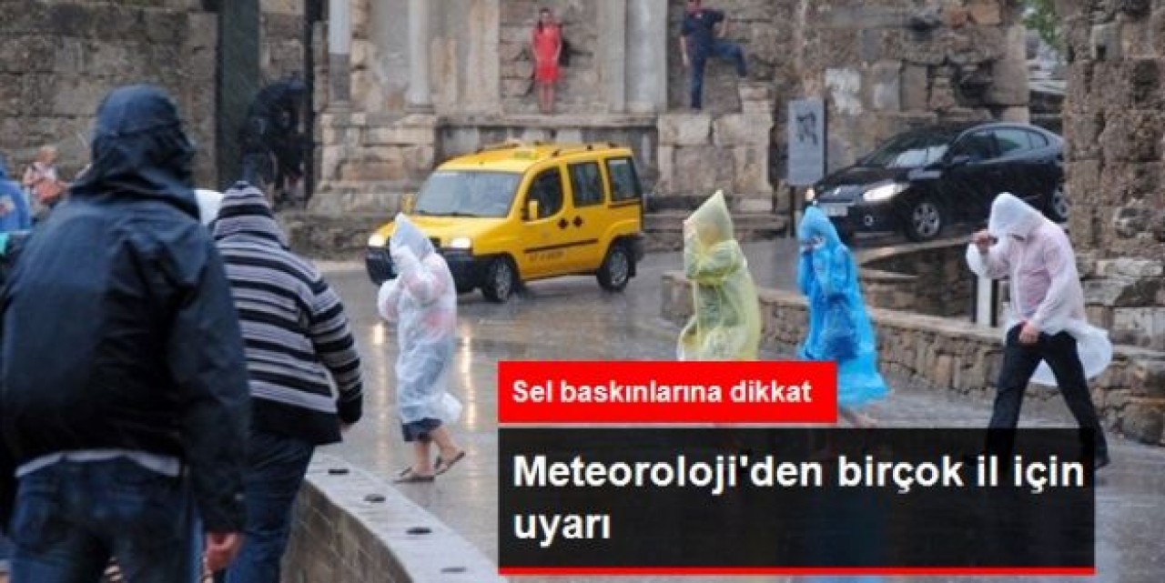 Meteoroloji'den Kuvvetli Yağış Uyarısı