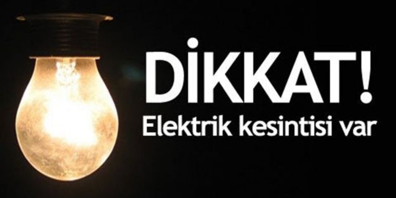 Hafta sonu elektrik kesintisi yapılacak