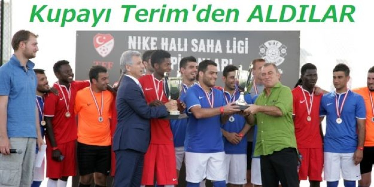 Kupayı Terim'den ALDILAR