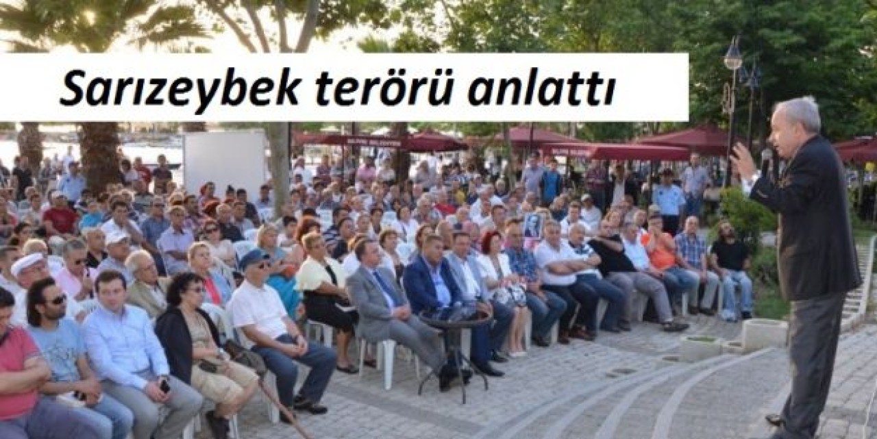 Sarızeybek terörü anlattı