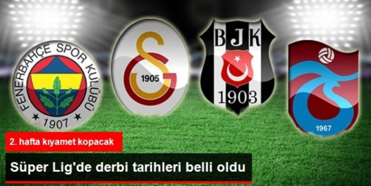 2014-2015 Sezonu Derbi Tarihleri Belli Oldu