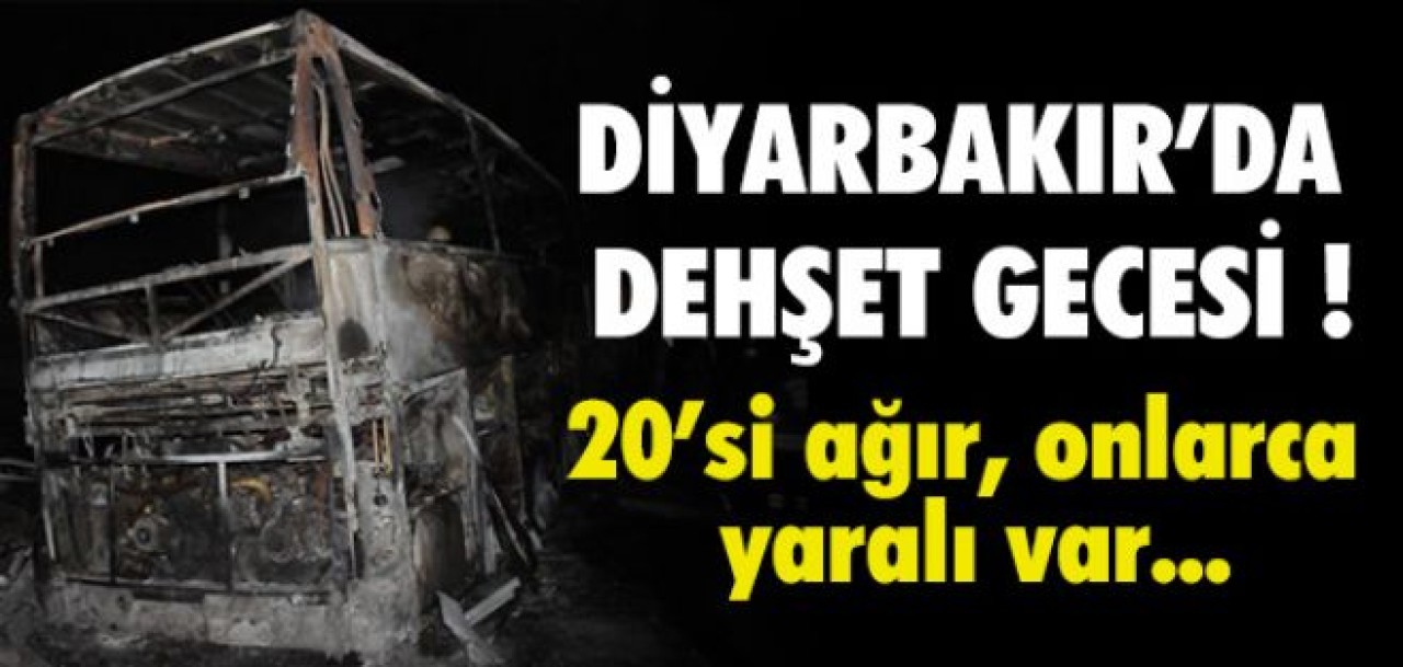 DİYARBAKIR'DA DEHŞETİ YAŞADILAR: 70 YARALI