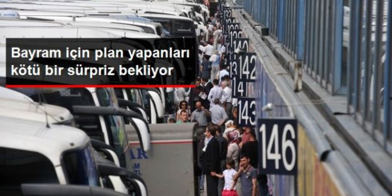 Otobüs ve Uçak Biletleri El Yakıyor