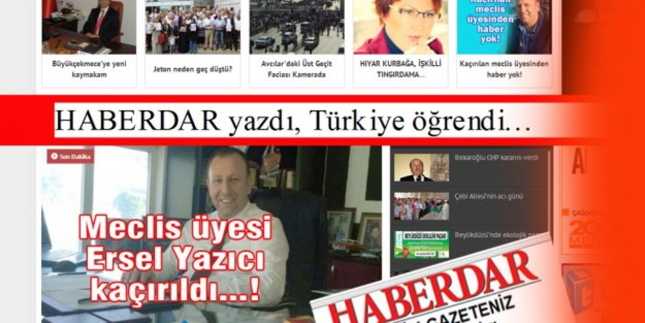 HABERDAR yazdı, Türkiye öğrendi…