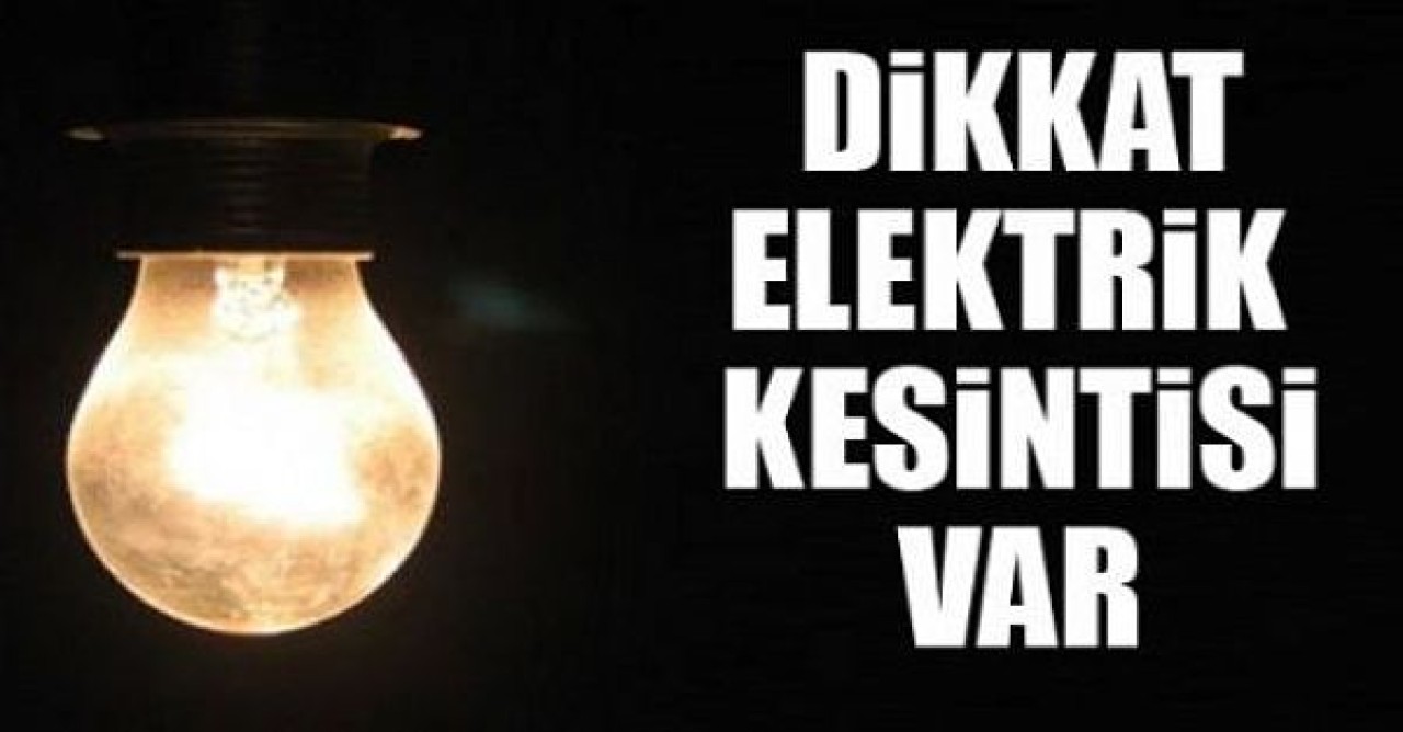 Büyükçekmece'de elektrik kesintisi açıklandı