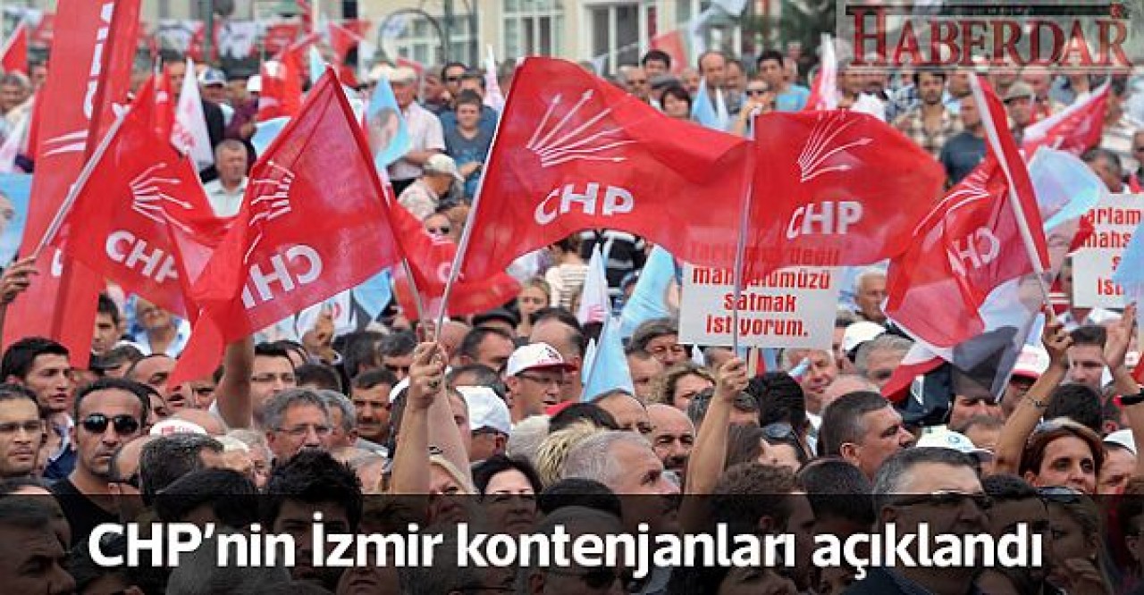 CHPnin İzmir kontenjanları belli oldu