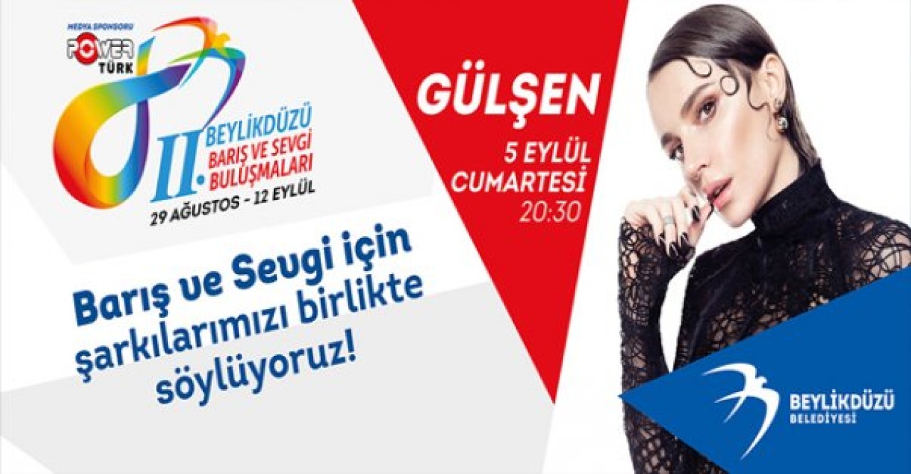 Gülşen Beylikdüzünü coşturmaya geliyor