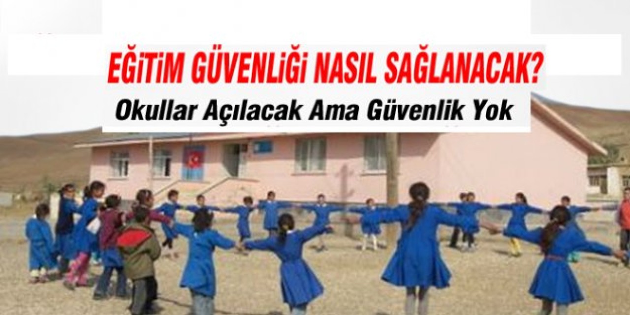 Eğitim Güvenliği Nasıl Sağlanacak?