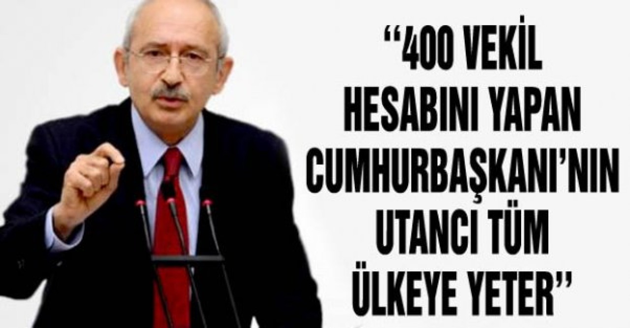 Kılıçdaroğlu, Erdoğana twitterdan tepki gösterdi