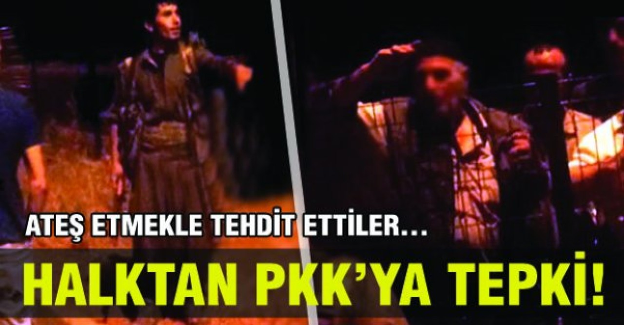 Halktan PKKya tepki!