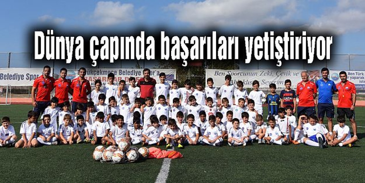 Dünya çapında başarıları yetiştiriyor