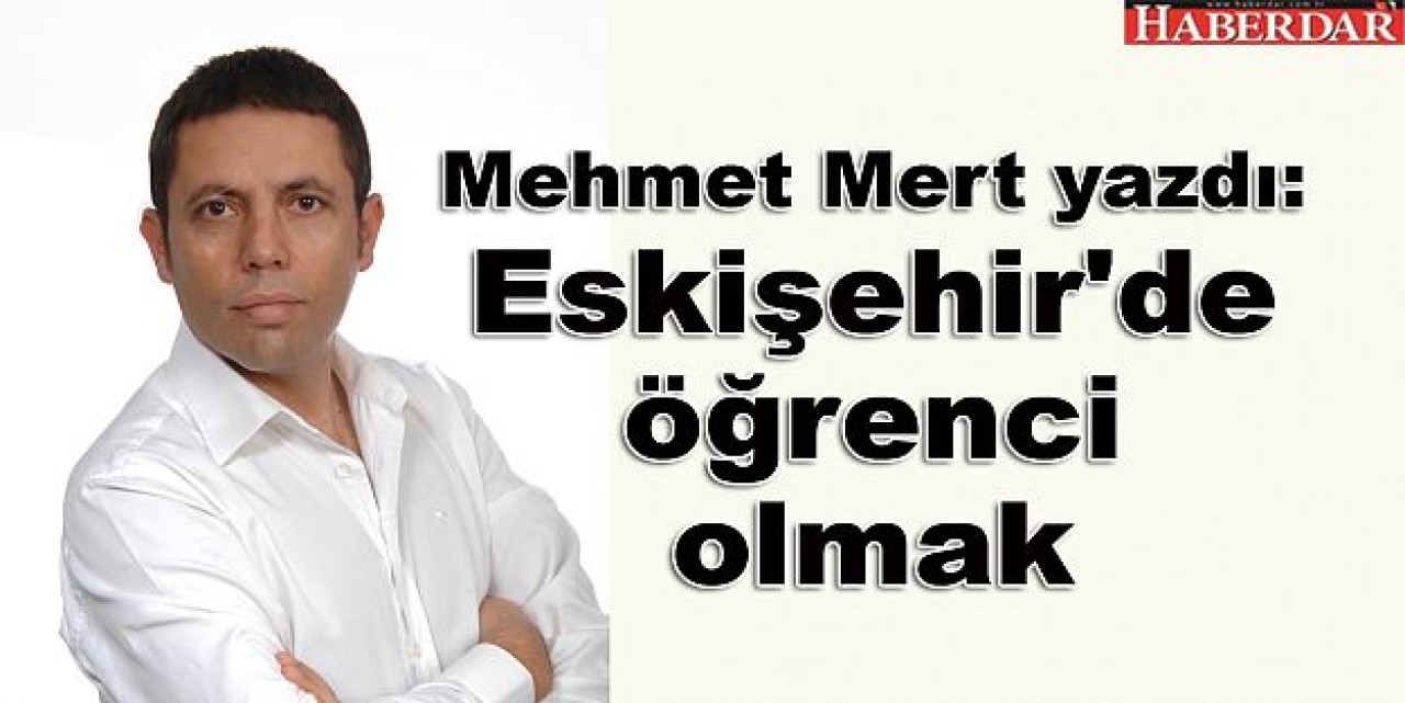 Eskişehirde öğrenci olmak!