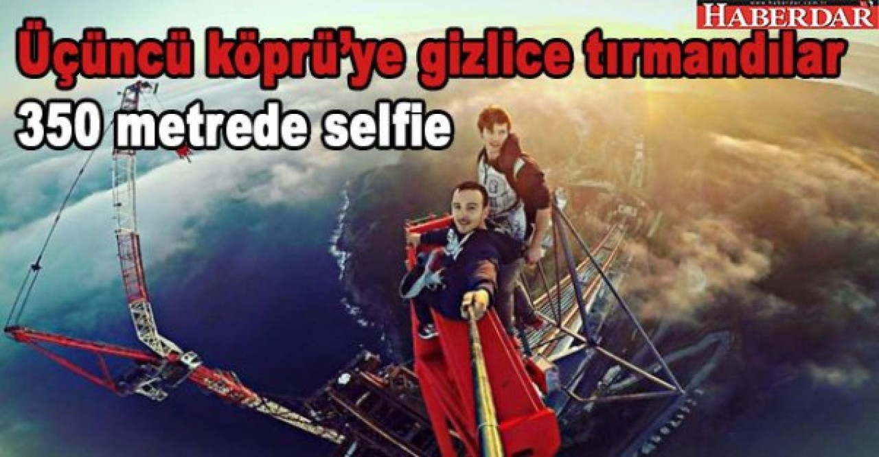 Üçüncü köprüde selfie