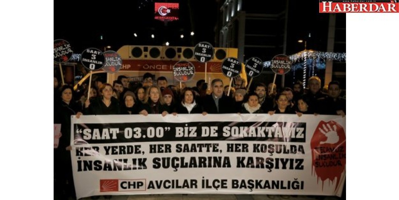 CHPden saat 03.00te tecavüz protestosu