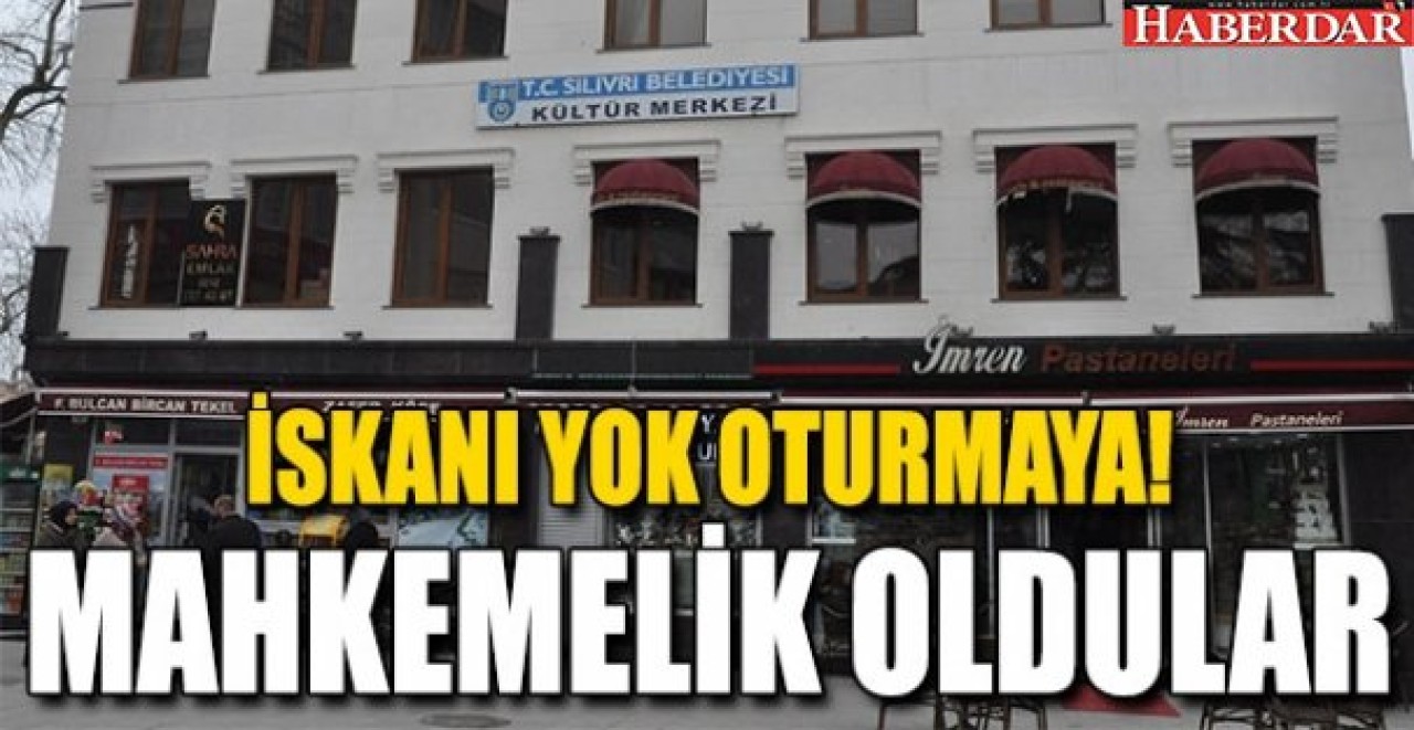 İSKAN YOK OTURMAYA!