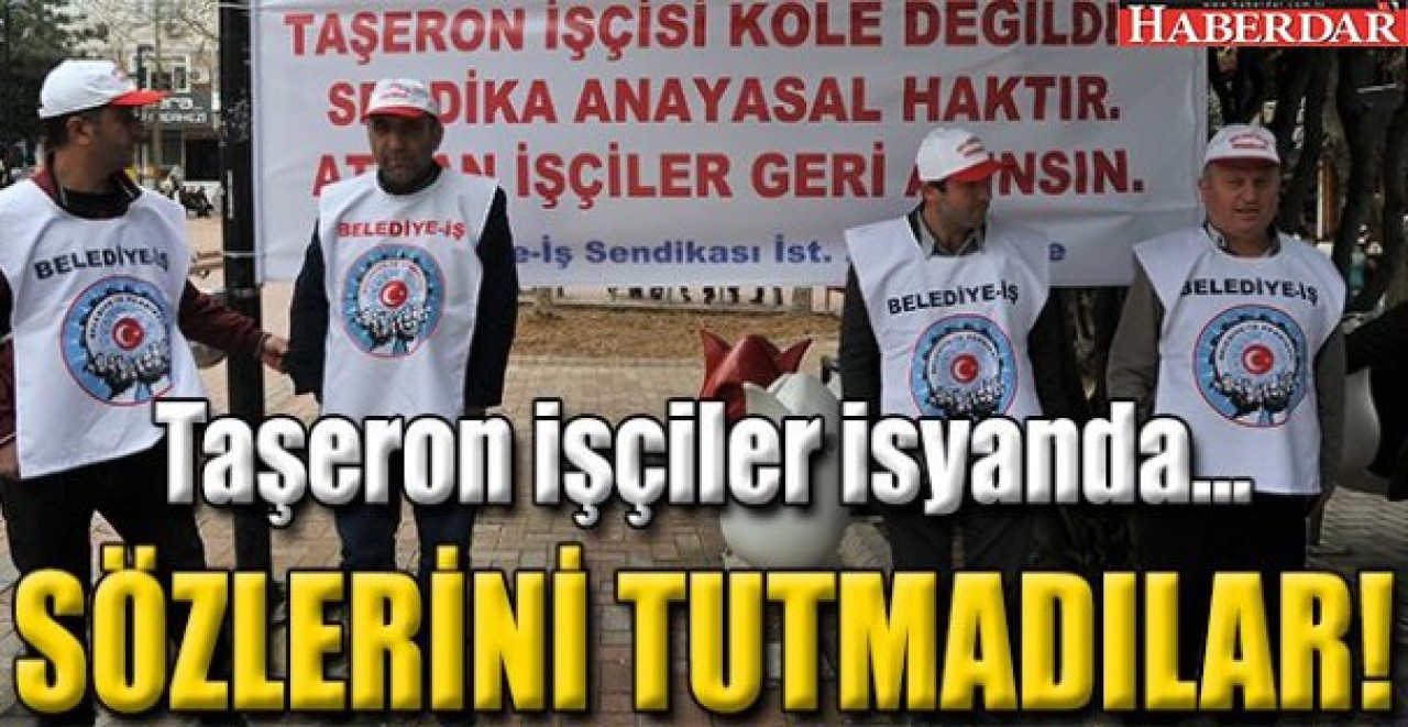 İŞÇİ İSYANI!