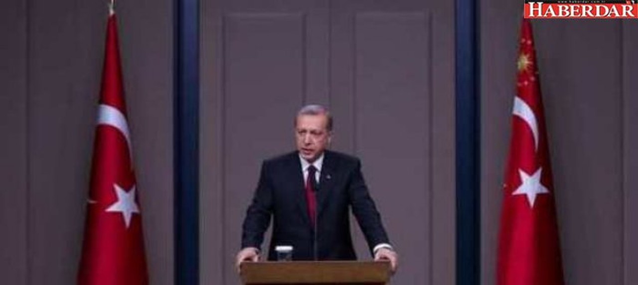 Erdoğan:Şimdi operasyon zamanı