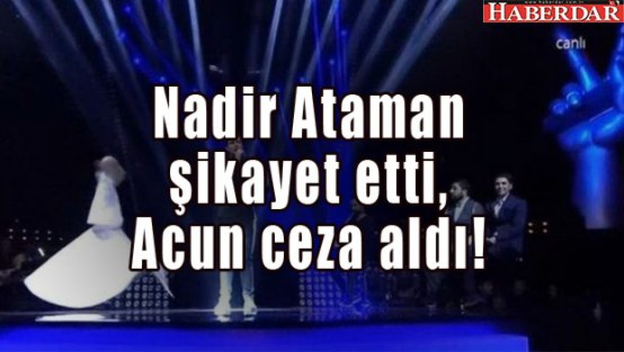 Nadir Ataman şikayet etti, Acun ceza yedi