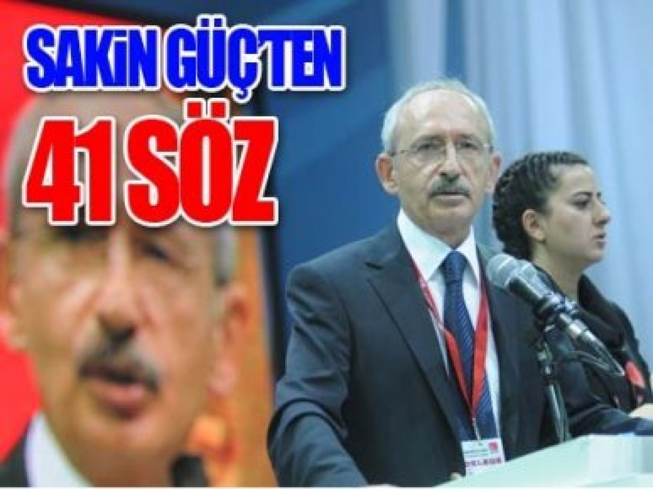 Kılıçdaroğlu'ndan Türkiye'ye 41 söz