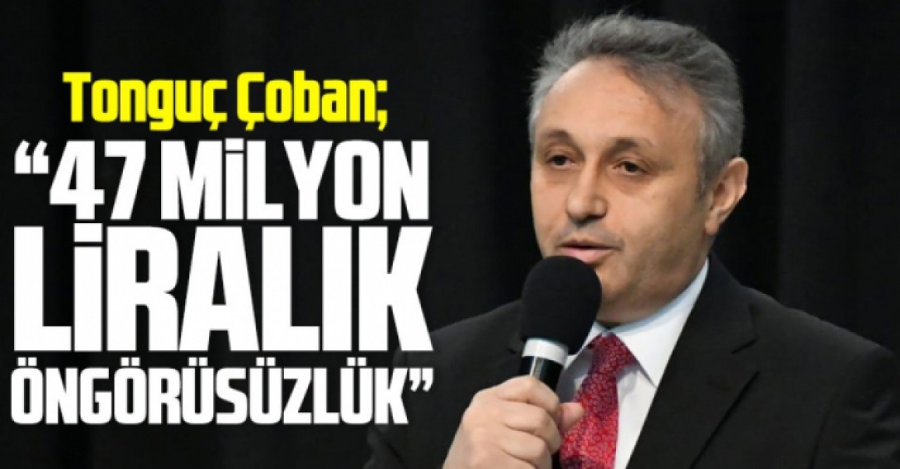 Togay Çoban: 47 milyonluk öngörüsüzlük