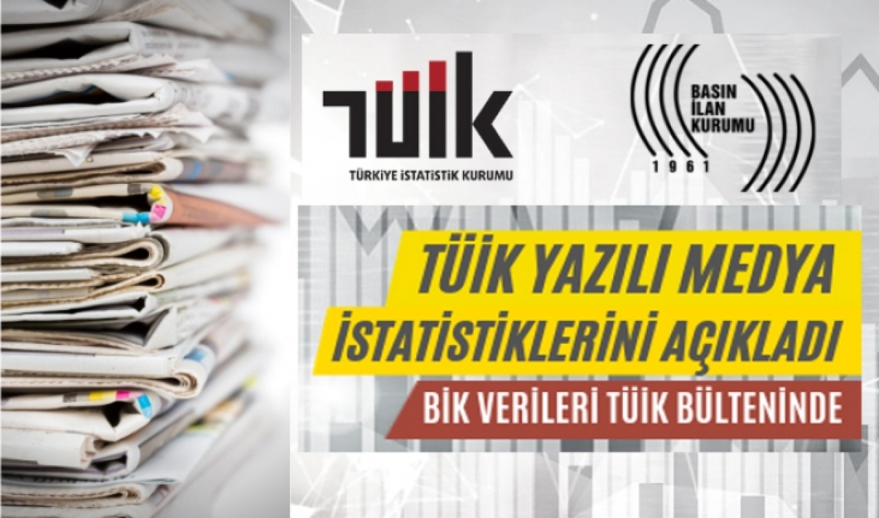 TÜİKin yazılı medya raporu ortaya çıktı!