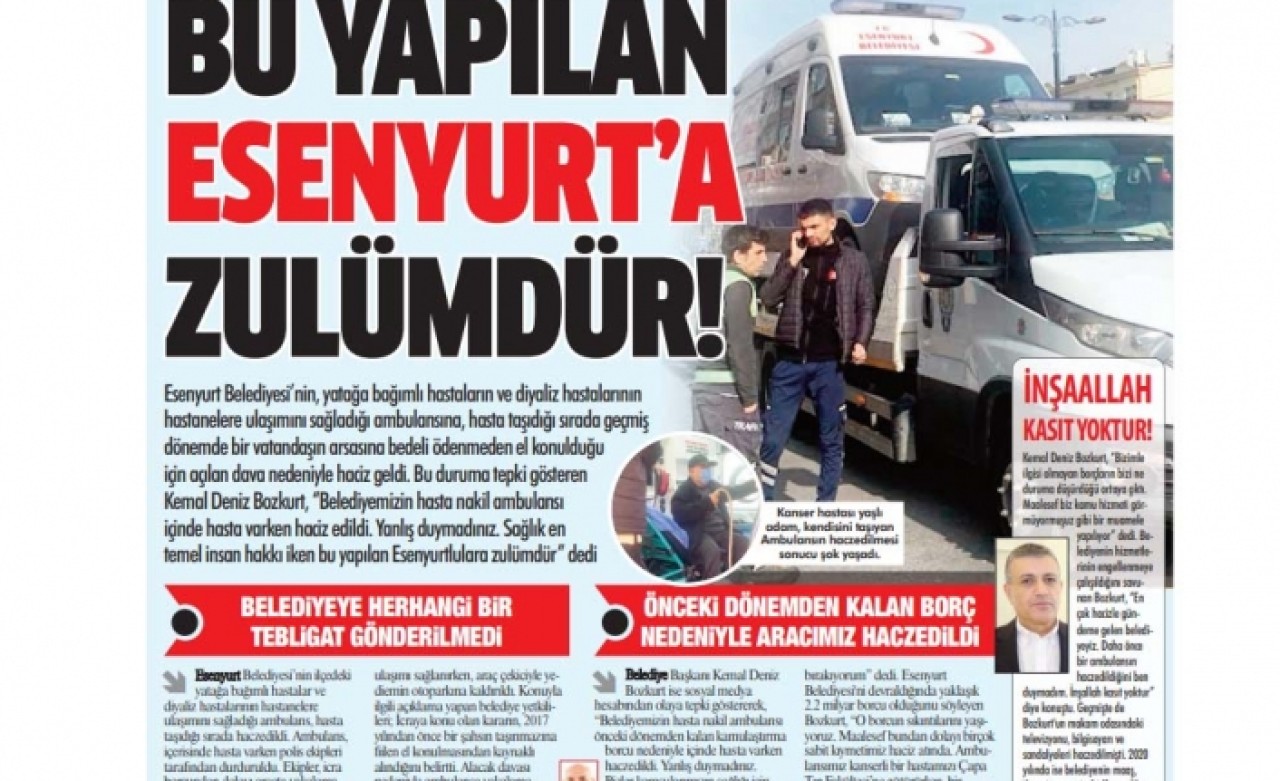 Esenyurt Belediyesinin ambulansı içinde hasta varken haczedildi!