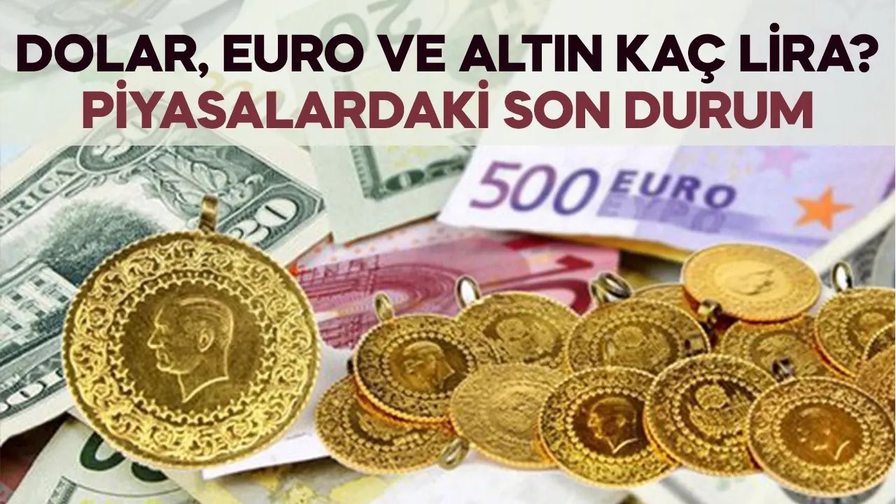 8 Nisan 2024 piyasalar son durum, dolar, euro, gram altın, çeyrek altın ne kadar, güncel döviz kuru bugün güne nasıl başladı?