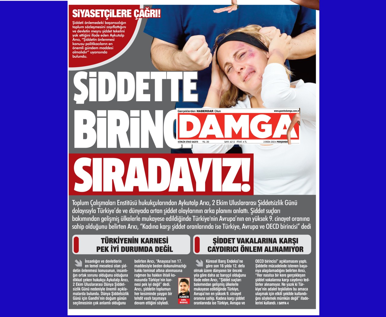 ŞİDDETTE BİRİNCİ SIRADAYIZ!