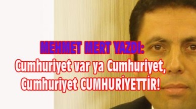 Cumhuriyet CUMHURİYETTİR!