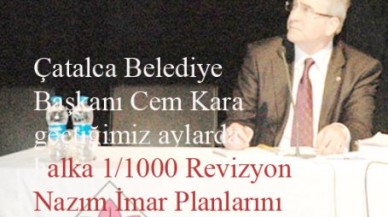 Çatalca imarları yine geçmedi