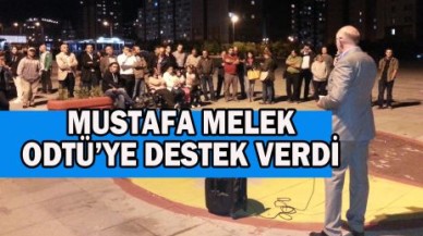 MUSTAFA MELEK'DEN ODTÜ’YE DESTEK