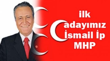 ilk adayımız İsmail İp