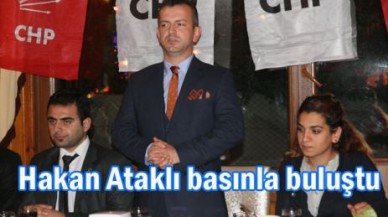 Hakan Ataklı basınla buluştu