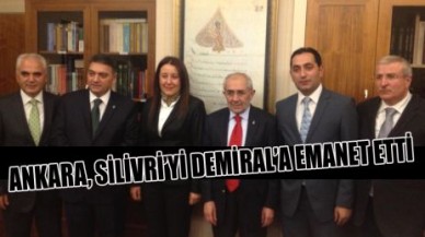 ANKARA, SİLİVRİ’Yİ DEMİRAL’A EMANET ETTİ