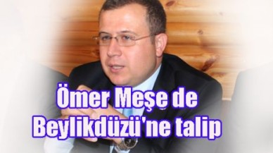 Ömer Meşe de Beylikdüzü'ne talip