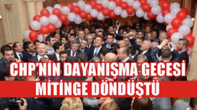 GECE MİTİNGE DÖNDÜŞTÜ