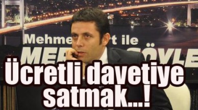 Ücretli davetiye satmak…!