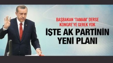 'Erdoğan'sız kalmama formülü gündemde....