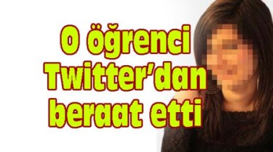 O öğrenci Twitter’dan beraat etti