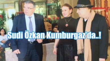 Sudi Özkan Kumburgaz'da..!