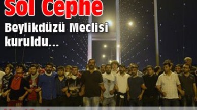 Sol Cephe Beylikdüzü Meclisi kuruldu...